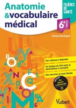 Anatomie & vocabulaire médical : filières de santé