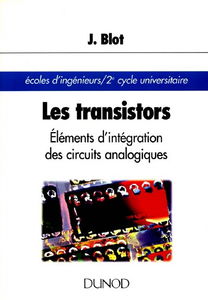 Les transistors : éléments d'intégration des circuits analogiques