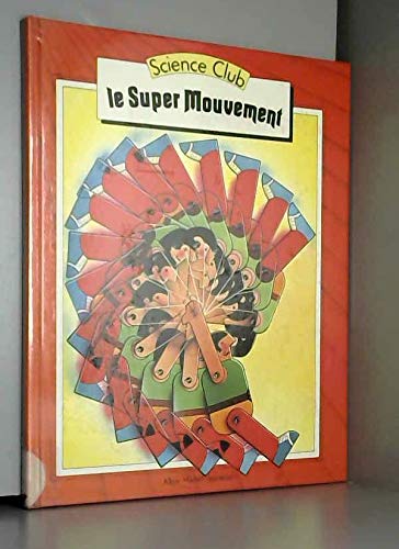 Le Super mouvement