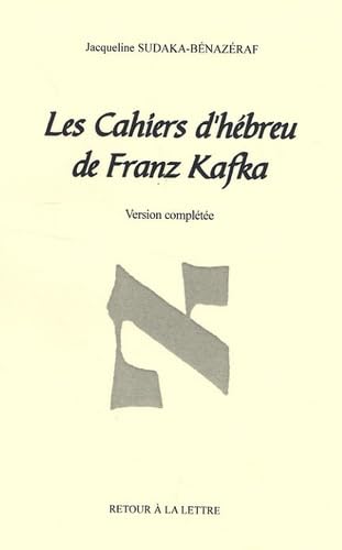 Les Cahiers d'hébreu de Franz Kafka
