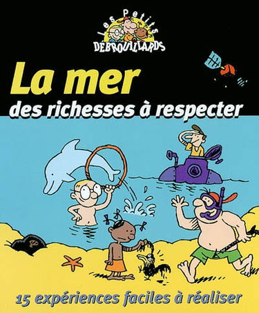 La mer, des richesses à respecter