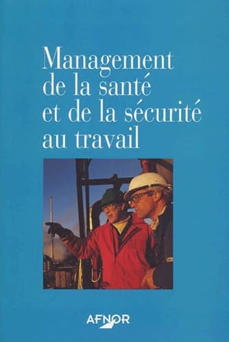 Management De La Sante Et De La Securite Au Travail