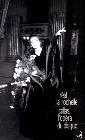 Callas : l'opéra du disque