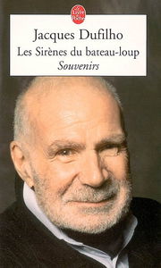 Les sirènes du bateau-loup : souvenirs