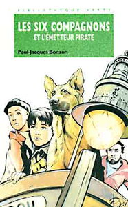 Les Six compagnons et l'émetteur pirate