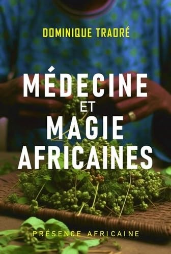 Médecine et magie africaines
