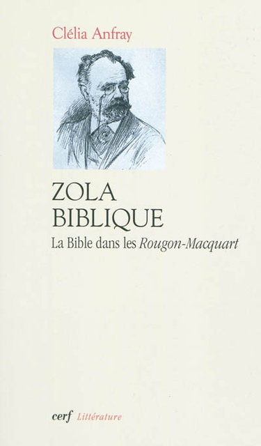 Couverture de Zola biblique : la Bible dans les Rougon-Macquart