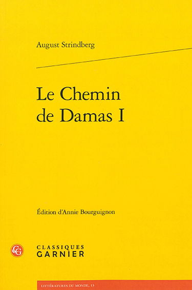 Le chemin de Damas. Vol. 1