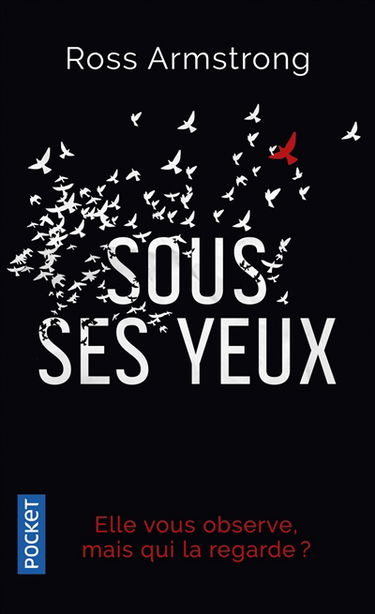 Sous ses yeux : thriller
