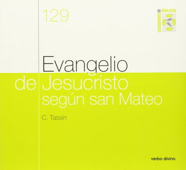 Couverture de Evangelio de Jesucristo según san Mateo: Cuaderno Bíblico 129
