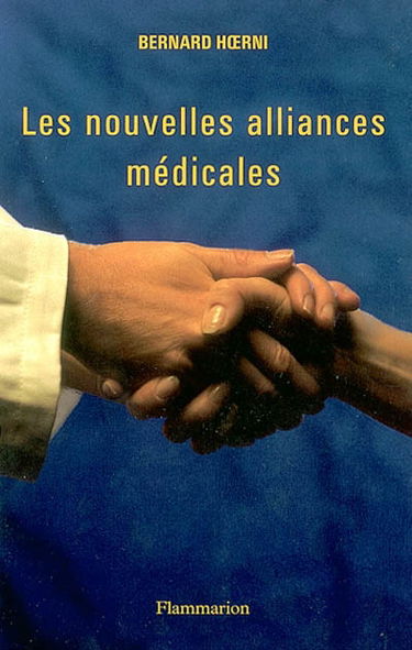 Les nouvelles alliances médicales