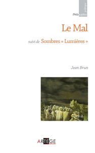 Le mal. Sombres Lumières