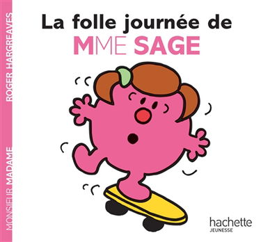 La folle journée de Mme Sage