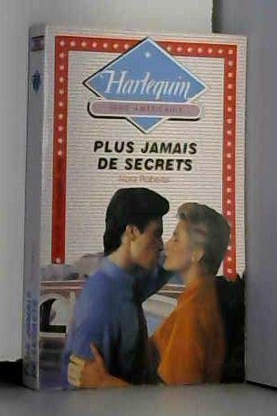 Plus jamais de secrets (Harlequin)
