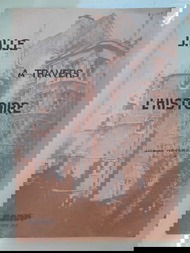 Lille à travers l'histoire