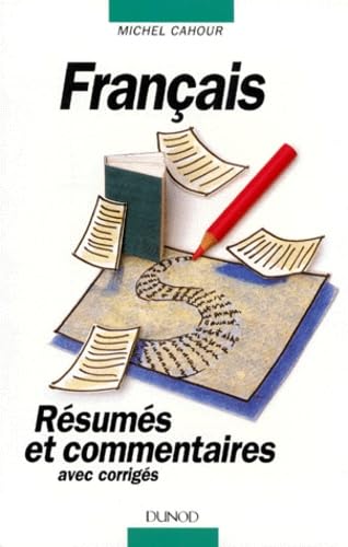 Français au BTS : résumés et commentaires avec corrigés