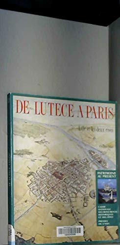De Lutèce à Paris : L'île et les deux rives