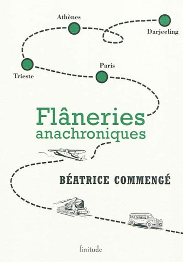 Flâneries anachroniques