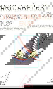 Jours tranquilles en 89 : ethnologie politique d'un département français