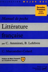 Littérature française : 2e, 1re, terminale