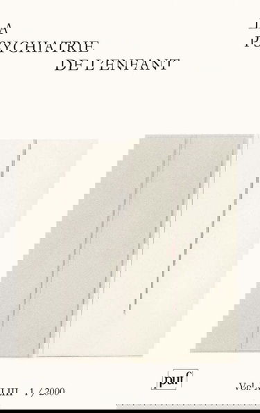 Psychiatrie de l'enfant (La), n° 1 (2000)