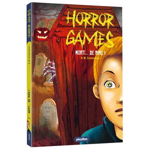 Horror games. Vol. 3. Mort... de rire !