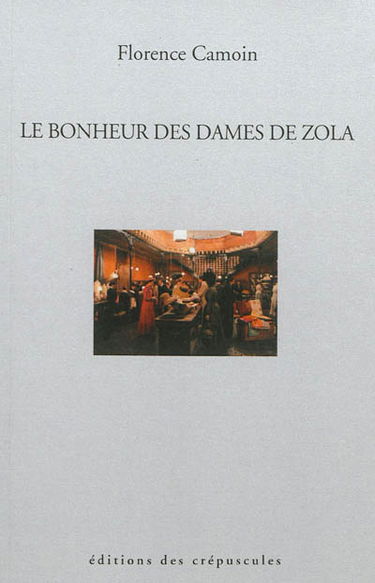 Le bonheur des dames de Zola