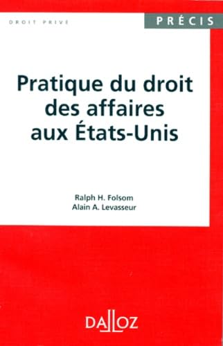 Pratique du droit des affaires aux Etats-Unis