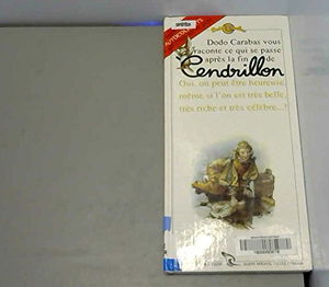 Dodo Carabas raconte ce qui se passe après la fin de Cendrillon