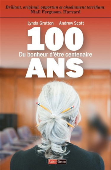 Couverture de 100 ans : du bonheur d'être centenaire