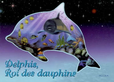 Delphis, roi des dauphins