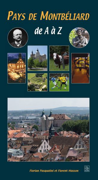 Couverture de Pays de Montbéliard de A à Z