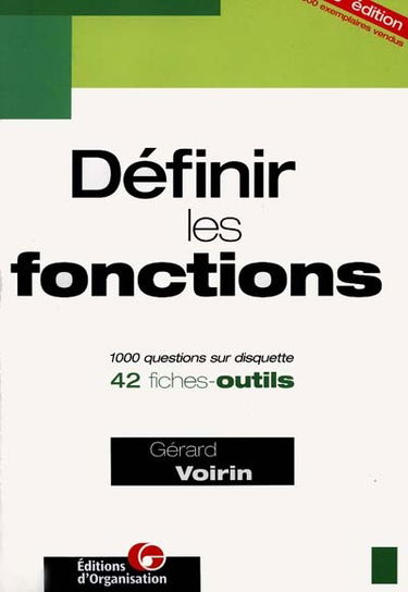 Définir les fonctions : 42 fiches outils, 1 000 questions essentielles pour définir vos fonctions sur disquette