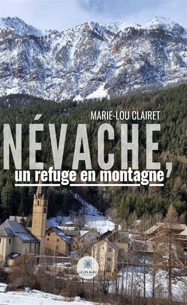 Névache, un refuge