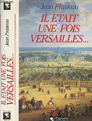 Couverture de Il etait une fois versailles