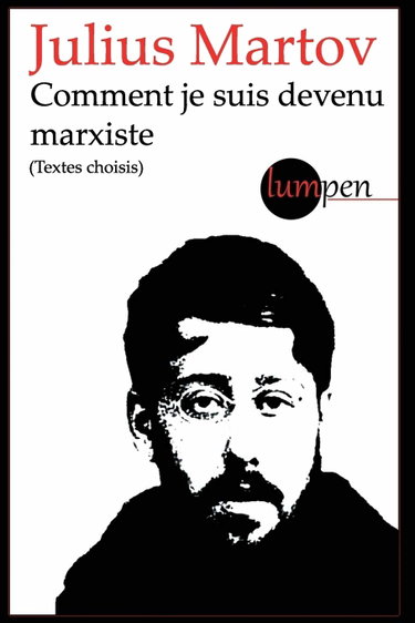 Couverture de Comment je suis devenu marxiste: (textes choisis)