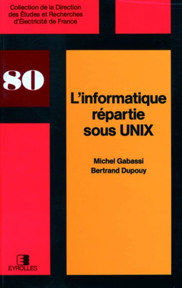 L'Informatique répartie sous Unix