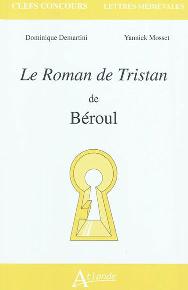 Le roman de Tristan de Béroul