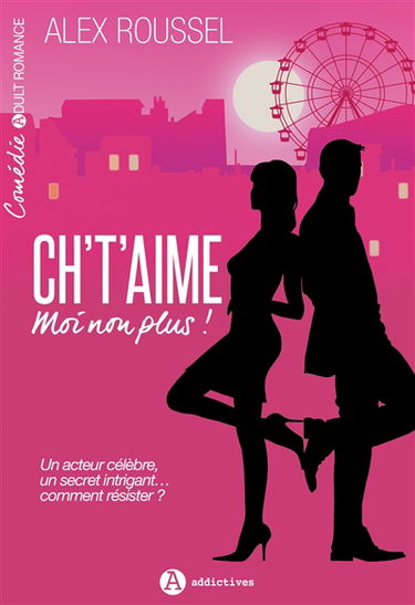 Ch't'aime, moi non plus !