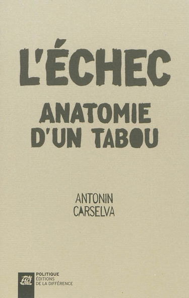 L'échec : anatomie d'un tabou