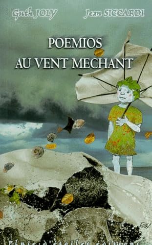 Poemios au vent méchant