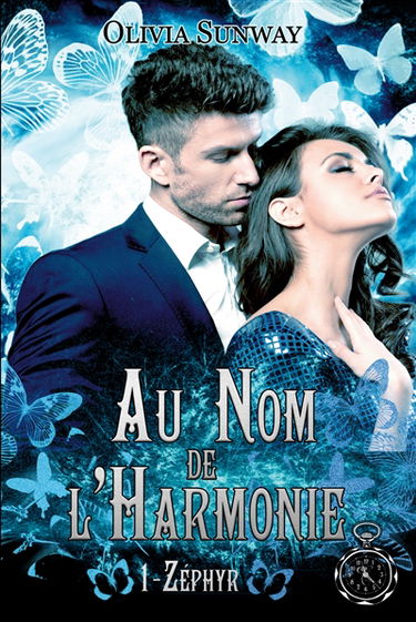 Au Nom de l'Harmonie, tome 1 : Zéphyr : Fantasy urbaine - romance paranormale - bit-lit