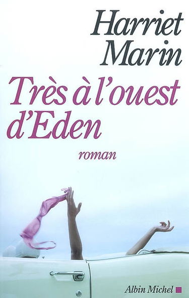 Très à l'ouest d'Eden