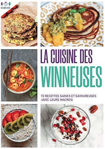 la cuisine des winneuses - livre / ebook régime - perte de poids gras incl. 72 recettes avec macro - sans frustration - coaching - méthode compléte
