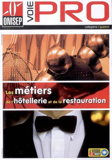 Les métiers de l'hôtellerie et de la restauration