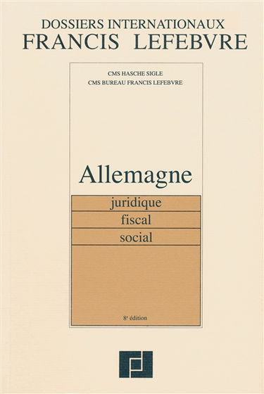 Allemagne : juridique, fiscal, social