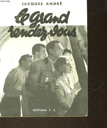 Couverture de Le grand rendez-vous par Jacques André