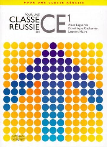 Pour une classe réussie en CE1