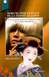 Mort du père et place de la femme au Japon : crise du modèle patriarcal et égalité des sexes dans le Japon contemporain