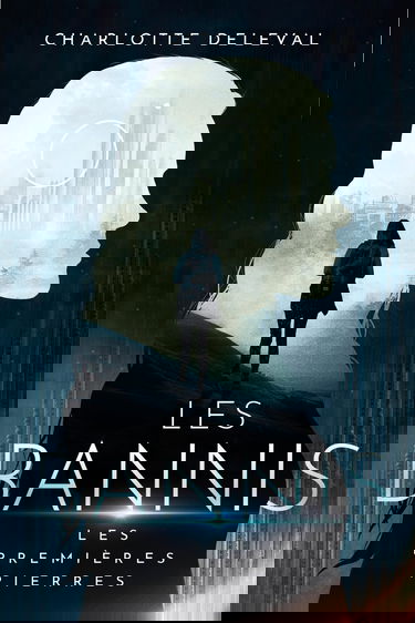 Les Bannis: Les premières pierres